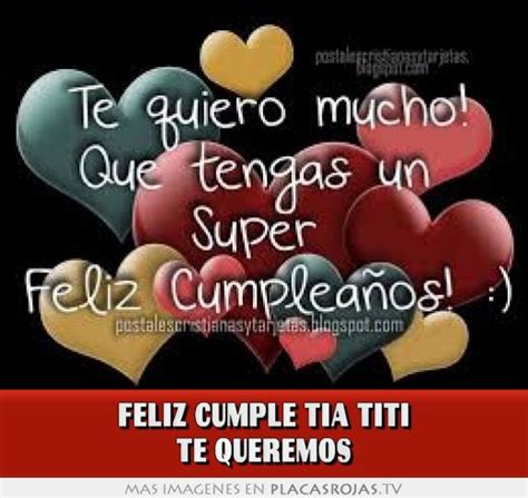 frase de feliz cumpleaños tia|feliz cumpleanos titi.